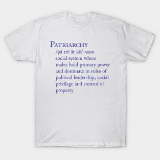 Patriarchy Definition T-Shirt